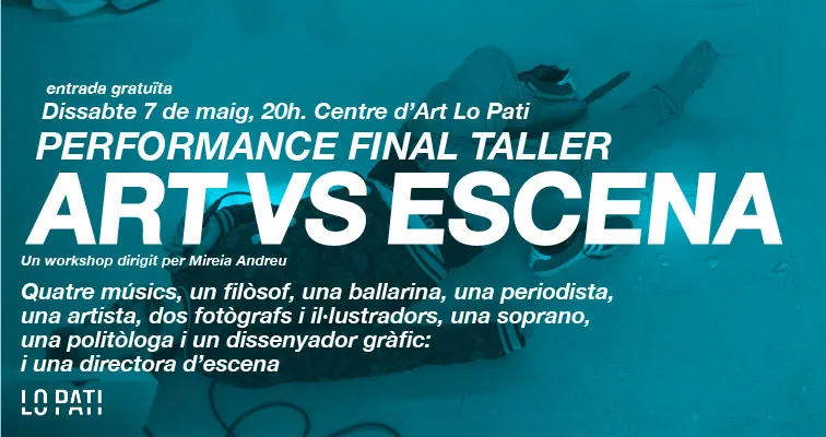 Espectacle final del taller Art vs Escena