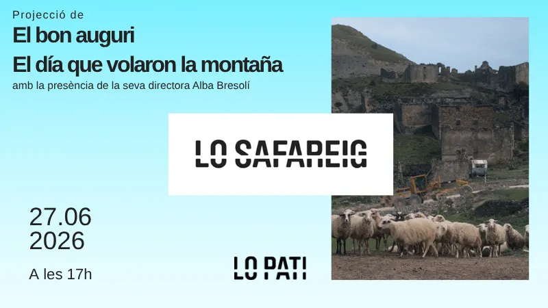 Projecció de Bon auguri i El día que volaron la montaña