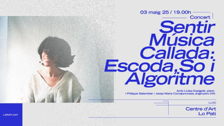 Concert: Sentir Música Callada: Escoda, So i Algoritme